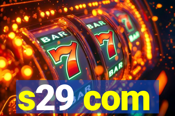 s29 com
